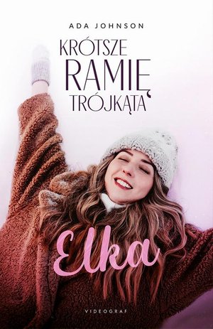 Krótsze ramię trójkąta. Tom 1: Elka – ebook