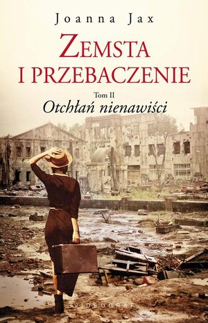 Zemsta i przebaczenie Tom 2 Otchłań nienawiści – ebook