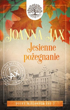 Duchy minionych lat Tom 3 Jesienne pożegnanie – ebook
