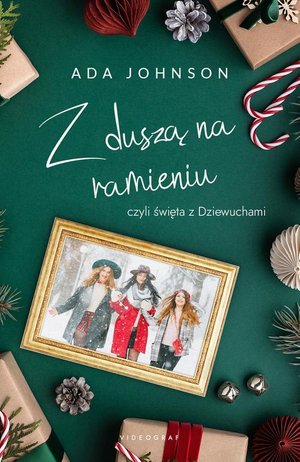 Z duszą na ramieniu, czyli święta z Dziewuchami – ebook