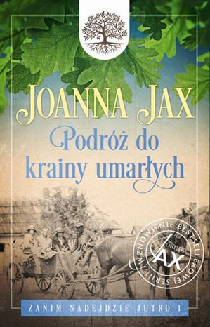 Zanim nadejdzie jutro. Tom 1: Podróż do krainy umarłych – ebook