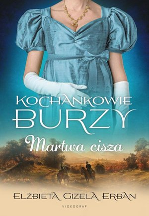 Kochankowie Burzy. Tom 4. Martwa cisza – ebook