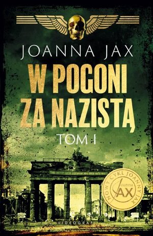 W pogoni za nazistą. Tom 1 – ebook