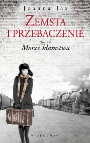 Zemsta i przebaczenie Tom 4 Morze kłamstwa – ebook