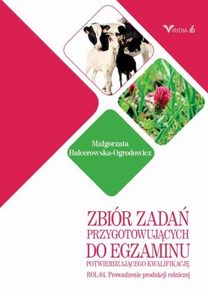 Zbiór zadań ROL. 04 Prowadzenie produkcji rolniczej – ebook