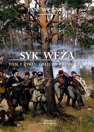 Syk węża - t. 1 cyklu Oblicza prowokacji – ebook