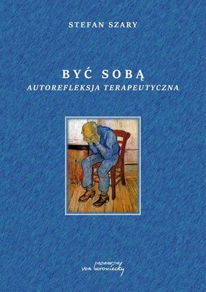 Być sobą Autorefleksja terapeutyczna – ebook