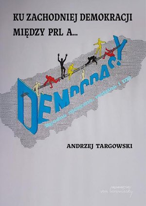 Ku zachodniej demokracji. Między PRL a... – ebook
