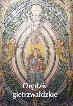 Orędzie gietrzwałdzkie – ebook