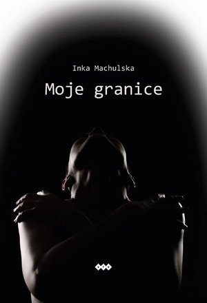 Moje granice – ebook