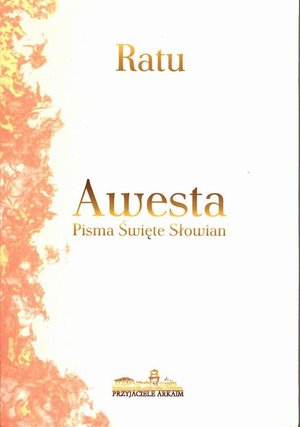 Awesta: Pisma Święte Słowian – ebook