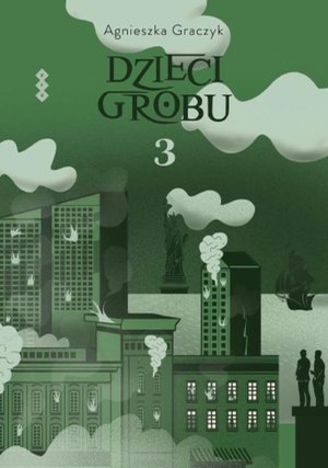 Dzieci grobu 3 – ebook