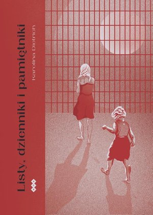 Listy, dzienniki i pamiętniki – ebook