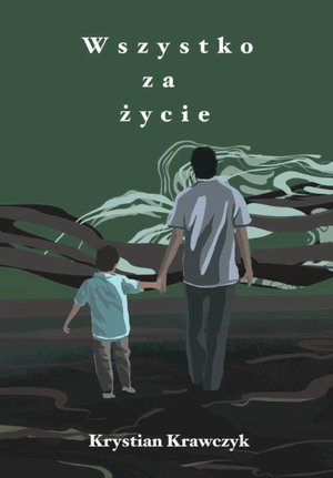 Wszystko za życie – ebook