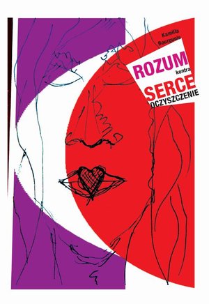 Rozum kontra serce: Oczyszczenie – ebook