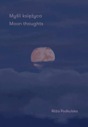 Myśli księżyca: Moon Thoughts – ebook