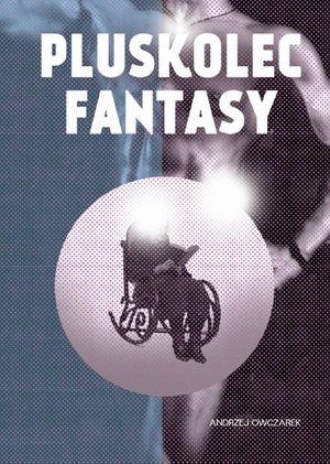 Pluskolec Fantasy – ebook