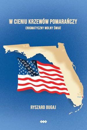 W cieniu krzewów pomarańczy: Enigmatyczny Wolny Świat – ebook