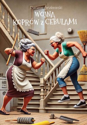 Wojna Koprów z Cebulami – ebook