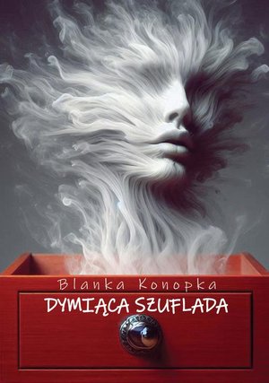 Dymiąca szuflada – ebook