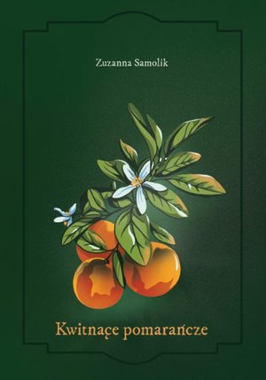 Kwitnące pomarańcze – ebook