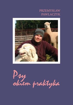 Psy okiem praktyka – ebook
