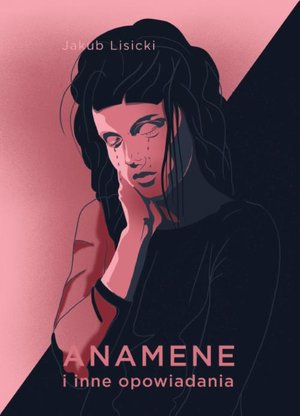 Anamene i inne opowiadania – ebook