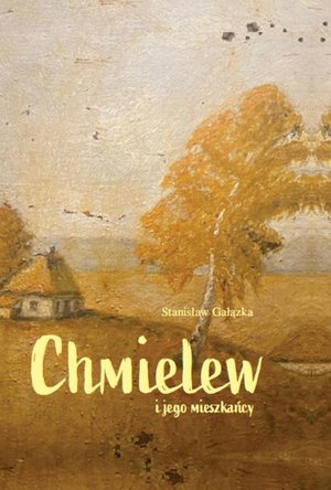 Chmielew i jego mieszkańcy – ebook