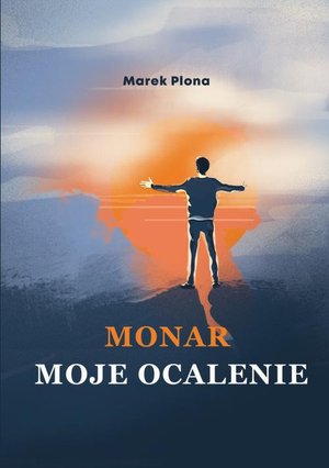 Monar: Moje ocalenie – ebook