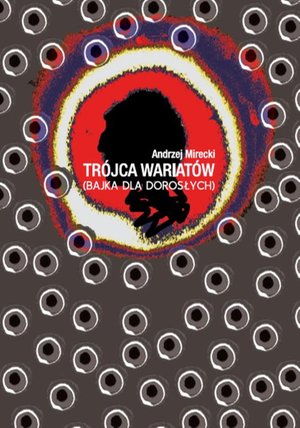 Trójca wariatów (bajka dla dorosłych) – ebook