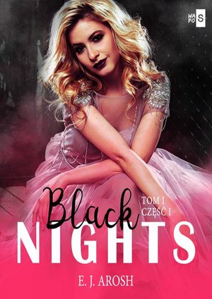 Black Nights. Tom 1. Część 1 – ebook