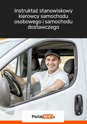 Instruktaż stanowiskowy kierowcy samochodu osobowego i samochodu dostawczego – ebook