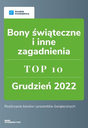 Bony świąteczne i inne zagadnienia - TOP 10 Grudzień 2022 – ebook