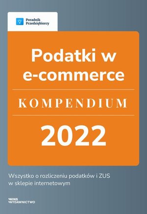 Podatki w e-commerce - kompendium 2022 – ebook