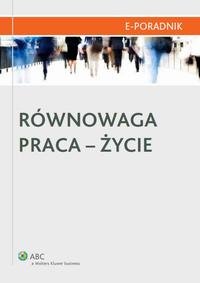 Równowaga praca-życie – ebook