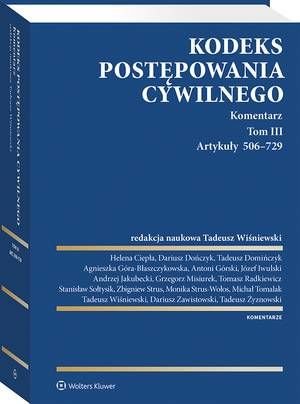 Kodeks postępowania cywilnego. Komentarz. Tom III. Artykuły 506-729 – ebook