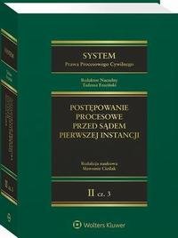 System Prawa Procesowego Cywilnego. Tom II. Postępowanie procesowe przed sądem pierwszej instancji. Część 3 – ebook