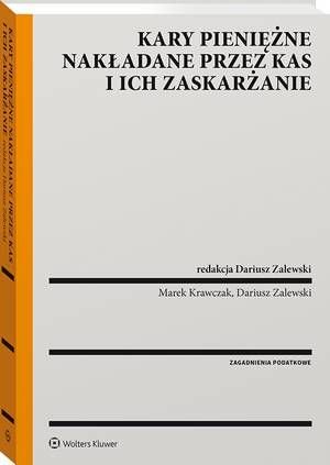 Kary pieniężne nakładane przez organy KAS i ich zaskarżanie – ebook