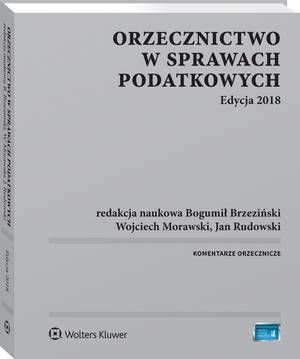 Orzecznictwo w sprawach podatkowych. Edycja 2018 – ebook