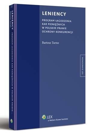 Leniency. Program łagodzenia kar pieniężnych w polskim prawie ochrony konkurencji – ebook