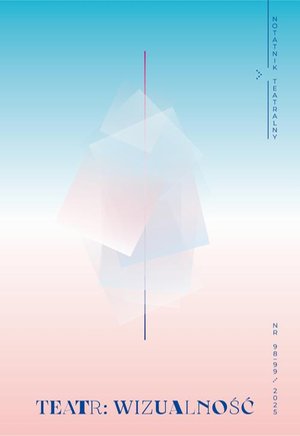 Notatnik Teatralny 98-99: TEATR: WIZUALNOŚĆ – ebook
