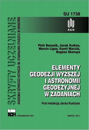 Elementy geodezji wyższej i astronomii geodezyjnej w zadaniach – ebook