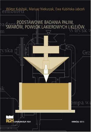 Podstawowe badania paliw, smarów, powłok lakierowych i klejów – ebook