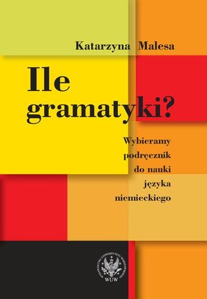 Ile gramatyki? Wybieramy podręcznik do nauki języka niemieckiego – ebook