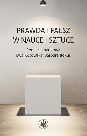 Prawda i fałsz w nauce i sztuce – ebook