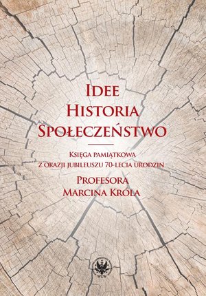 Idee, historia, społeczeństwo – ebook