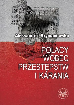 Polacy wobec przestępstw i karania – ebook