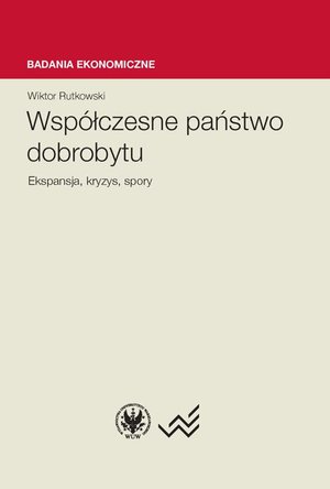 Współczesne państwo dobrobytu: Ekspansja, kryzysy, spory – ebook