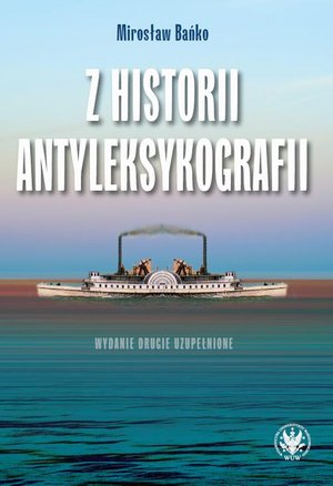 Z historii antyleksykografii, wydanie 2 – ebook