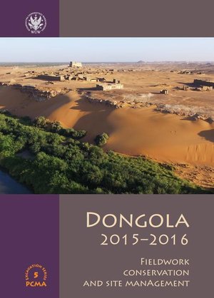 Dongola 2015-2016: Fieldwork, conservation and site management – ebook